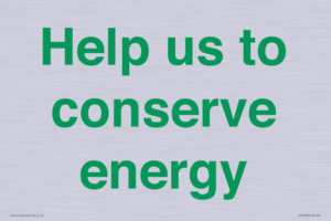 Help us to conserve energy 
